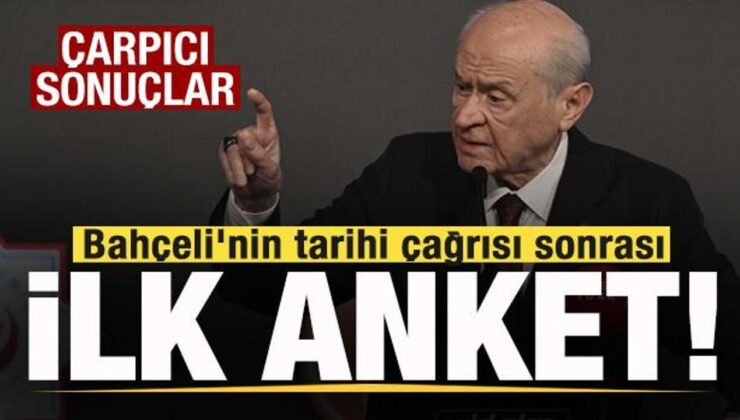 Bahçeli’nin tarihi çağrısı sonrası ilk anket! Dikkat çeken sonuçlar