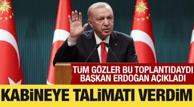 Cumhurbaşkanı Erdoğan: Kabine üyelerine gerekli talimatları verdik