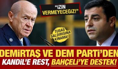 Demirtaş ve DEM Parti’den Kandil’e rest, Bahçeli’ye destek! TUSAŞ saldırısına kınama…