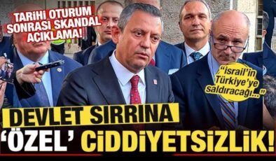 Devlet sırrına ‘Özel’ ciddiyetsizlik! Tarihi oturum sonrası skandal açıklama: İsrail…