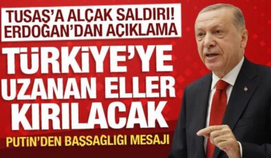 Son Dakika: Cumhurbaşkanı Erdoğan’dan TUSAŞ açıklaması: Putin, baş sağlığı diledi