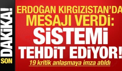 Erdoğan’dan son dakika açıklamaları! Kırgızistan’da mesajı verdi: Sistemi tehdit ediyor…