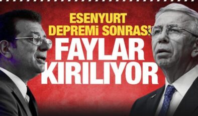 Esenyurt depremi sonrası CHP’de faylar kırıldı! İmamoğlu ve Yavaş karşı karşıya