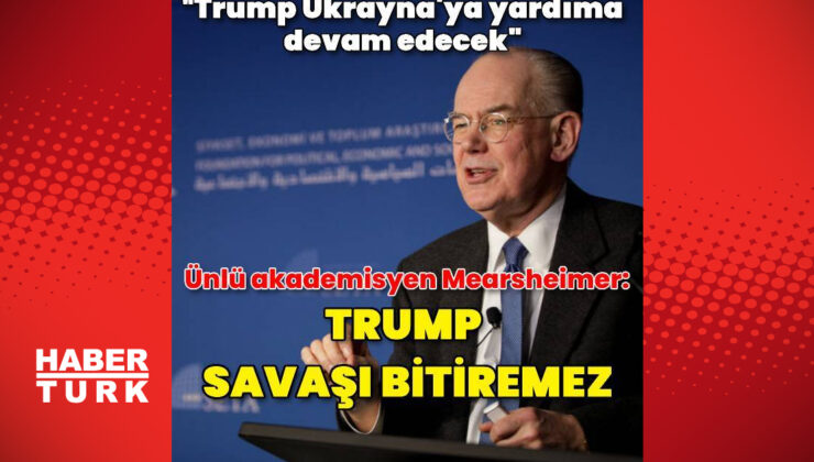 J. Mearsheimer: Donald Trump savaşı bitiremez | Dış Haberler